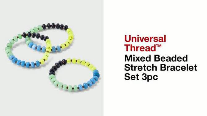 Mixed Beaded Stretch Bracelet Set 3pc - Universal Thread™, 2 of 6, play video