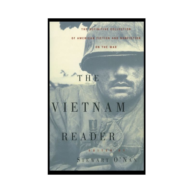 The Vietnam Reader - by  Stewart O'Nan (Paperback), 1 of 2