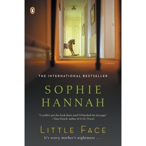 Little Face - (Zailer & Waterhouse Mystery) by  Sophie Hannah (Paperback) - 1 of 1