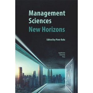 Management Sciences - New Horizons - by  Piotr Bula (Paperback) - 1 of 1