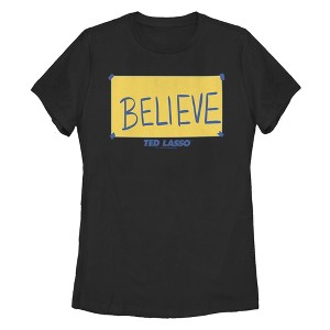 Women's Ted Lasso Believe Sign T-Shirt - 1 of 4