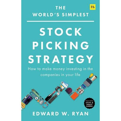 The World's Simplest Stock Picking Strategy - by  Edward Ryan (Paperback)