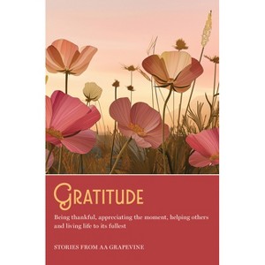Gratitude - by  Aa Grapevine (Paperback) - 1 of 1