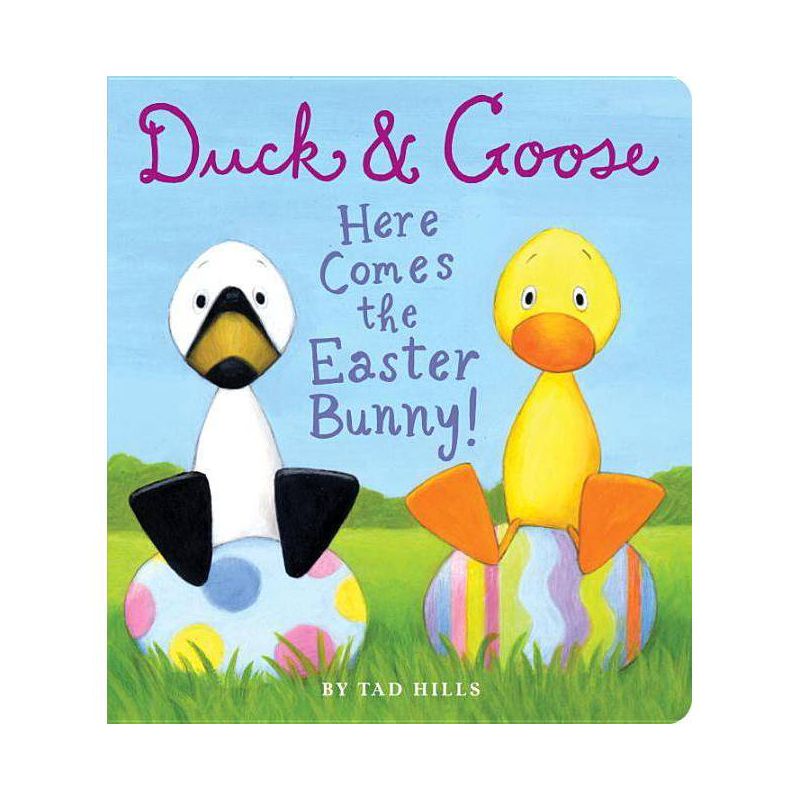 Duck and Goose, Here Comes the Easter Bunny (Board Book) by Tad Hills, 1 of 2