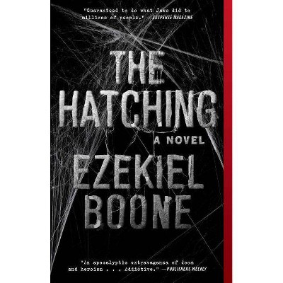 The Hatching, 1 - by  Ezekiel Boone (Paperback)