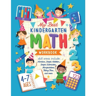 My Best Kindergarten Math Workbook - (homeschooling Activity Books ...