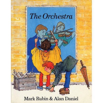 The Orchestra - 2nd Edition by  Mark Rubin (Paperback)