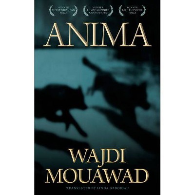 Anima - by  Wajdi Mouawad (Paperback)