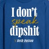 Men's - Yellowstone - Don't Speak Dipsh Long Sleeve Graphic T-Shirt - 2 of 4