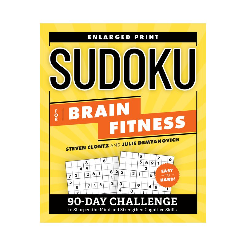 Sudoku for Brain Fitness - (Brain Fitness Puzzle Games) by  Steven Clontz & Julie Demyanovich (Paperback), 1 of 2