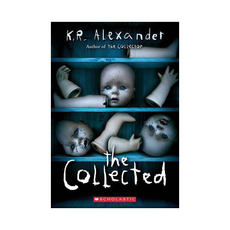 The Collected - by  K R Alexander (Paperback), 1 of 2