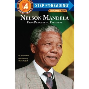 Nelson Mandela: From Prisoner to President - (Step Into Reading) by  Suzy Capozzi (Paperback) - 1 of 1