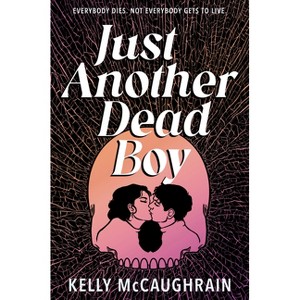Just Another Dead Boy - by  Kelly McCaughrain (Hardcover) - 1 of 1