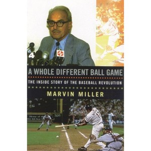A Whole Different Ball Game - by  Marvin Miller (Paperback) - 1 of 1