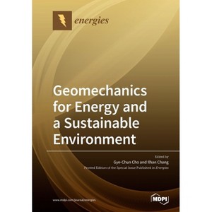 Geomechanics for Energy and a Sustainable Environment - (Paperback) - 1 of 1