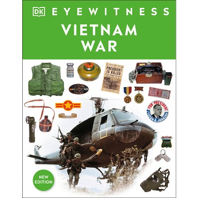 Eyewitness Vietnam War - (dk Eyewitness) By Dk (paperback) : Target