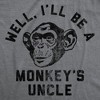 Mens Well Ill Be A Monkeys Uncle Sarcastic Monkey Graphic Novelty Tee For Men - Crazy Dog Men's T Shirt - 2 of 4