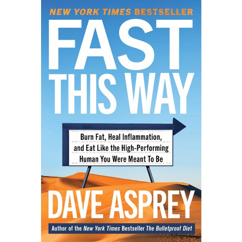 Fast This Way - (Bulletproof) by  Dave Asprey (Hardcover) - image 1 of 1