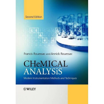 Chemical Analysis 2e - 2nd Edition by  Francis Rouessac & Annick Rouessac (Paperback)