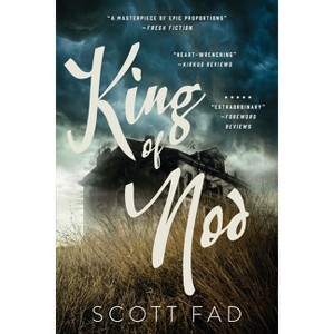 King of Nod - by  Scott Fad (Paperback) - 1 of 1