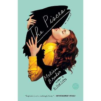 The Pisces - by  Melissa Broder (Paperback)