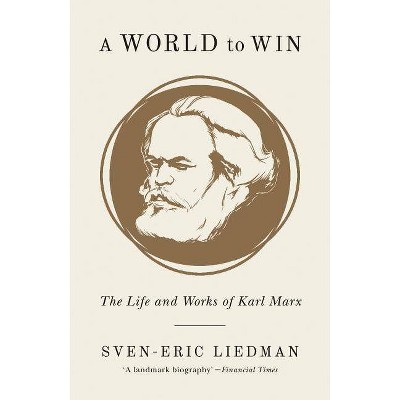 A World to Win - by  Sven-Eric Liedman (Paperback)