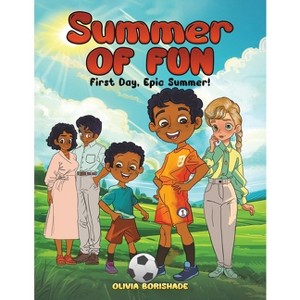 Summer of Fun - by  Olivia Borishade (Paperback) - 1 of 1