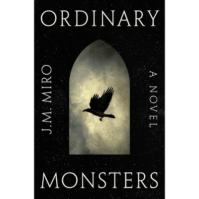 Ordinary Monsters - (Talents) by J M Miro
