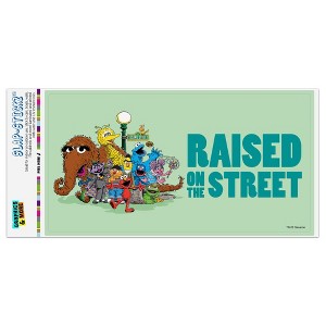 Sesame Street Raised On The Street Automotive Bumper Sticker - 1 of 4