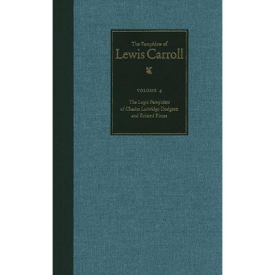 The Complete Pamphlets of Lewis Carroll - (Hardcover)