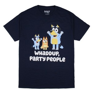 Bluey Men's Whaddup Party People Graphic Print T-Shirt Adult - 1 of 3