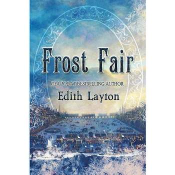 Frost Fair - by  Edith Layton (Paperback)