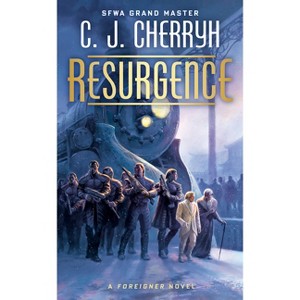Resurgence - (Foreigner) by  C J Cherryh (Paperback) - 1 of 1