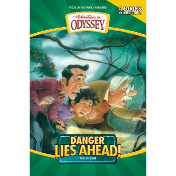Danger Lies Ahead! - (Adventures in Odyssey Books) by  Paul McCusker (Paperback)