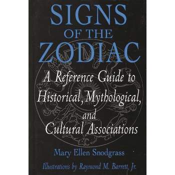 Signs of the Zodiac - (Studies; 33) by  Mary Ellen Snodgrass (Hardcover)