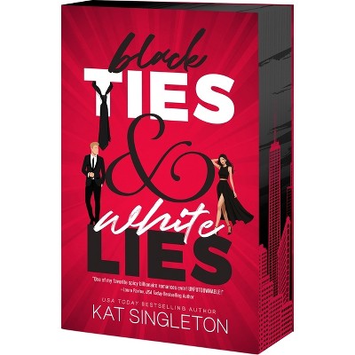 Black Ties & White Lies - by Kat Singleton (Paperback)