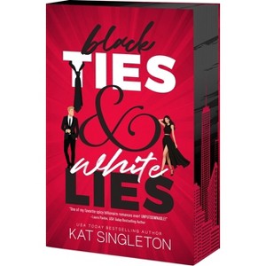 Black Ties & White Lies - by Kat Singleton (Paperback) - 1 of 2