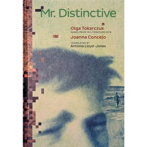 Mr. Distinctive - by  Olga Tokarczuk (Hardcover) - 1 of 1