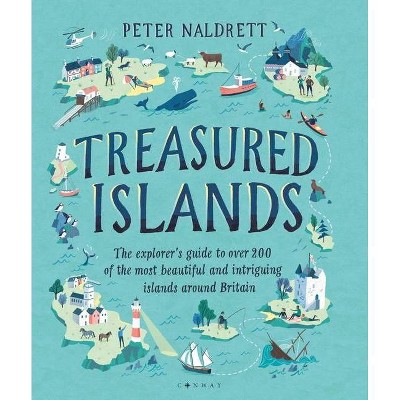Treasured Islands - by  Peter Naldrett (Paperback)
