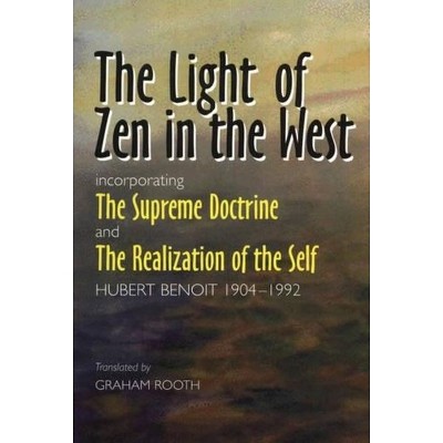 Light of Zen in the West - by  Graham Rooth (Paperback)