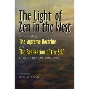Light of Zen in the West - by  Graham Rooth (Paperback) - 1 of 1