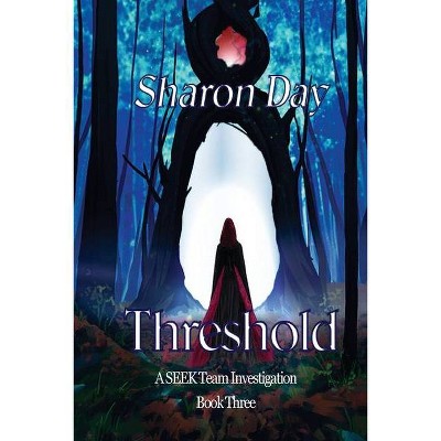 Threshold - by  Sharon Day (Paperback)