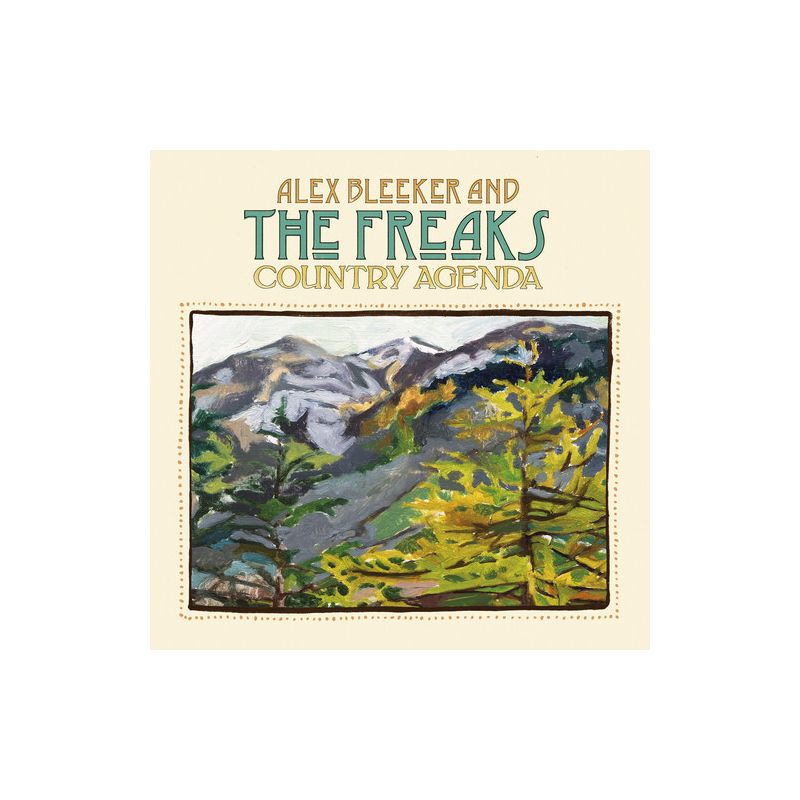 Alex Bleeker & the Freaks - Country Agenda, 1 of 2