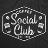 Womens Funny T Shirts Coffee Social Club Sarcastic Caffeine Lovers Graphic Novelty Tee For Ladies - Crazy Dog Women's T Shirt For Coffee Lovers - 2 of 4