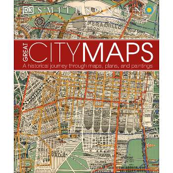 Great City Maps - (DK History Changers) by  DK (Hardcover)