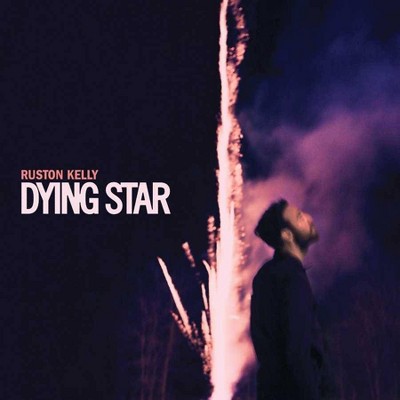 Ruston Kelly - Dying Star (2 LP) (EXPLICIT LYRICS) (Vinyl)