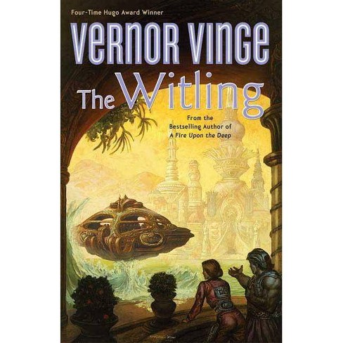 The Witling - by Vernor Vinge (Paperback)