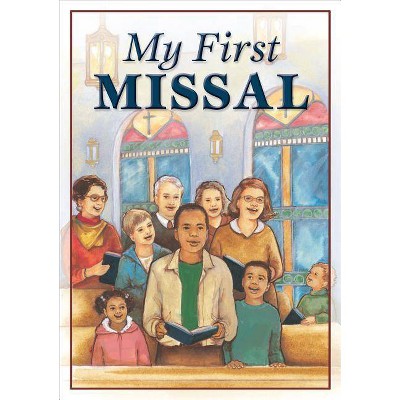 My First Missal (Revised) - by  Maria Dateno (Paperback)