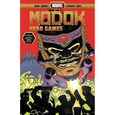 M.O.D.O.K. - by  Jordan Blum & Patton Oswalt (Paperback)