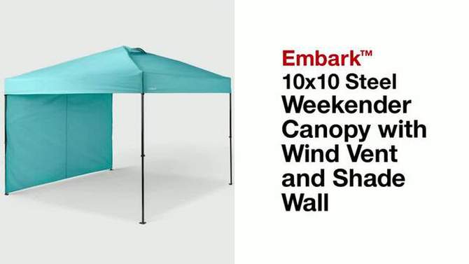 10x10 Steel Weekender Canopy with Wind Vent and Shade Wall - Embark&#8482;, 2 of 7, play video